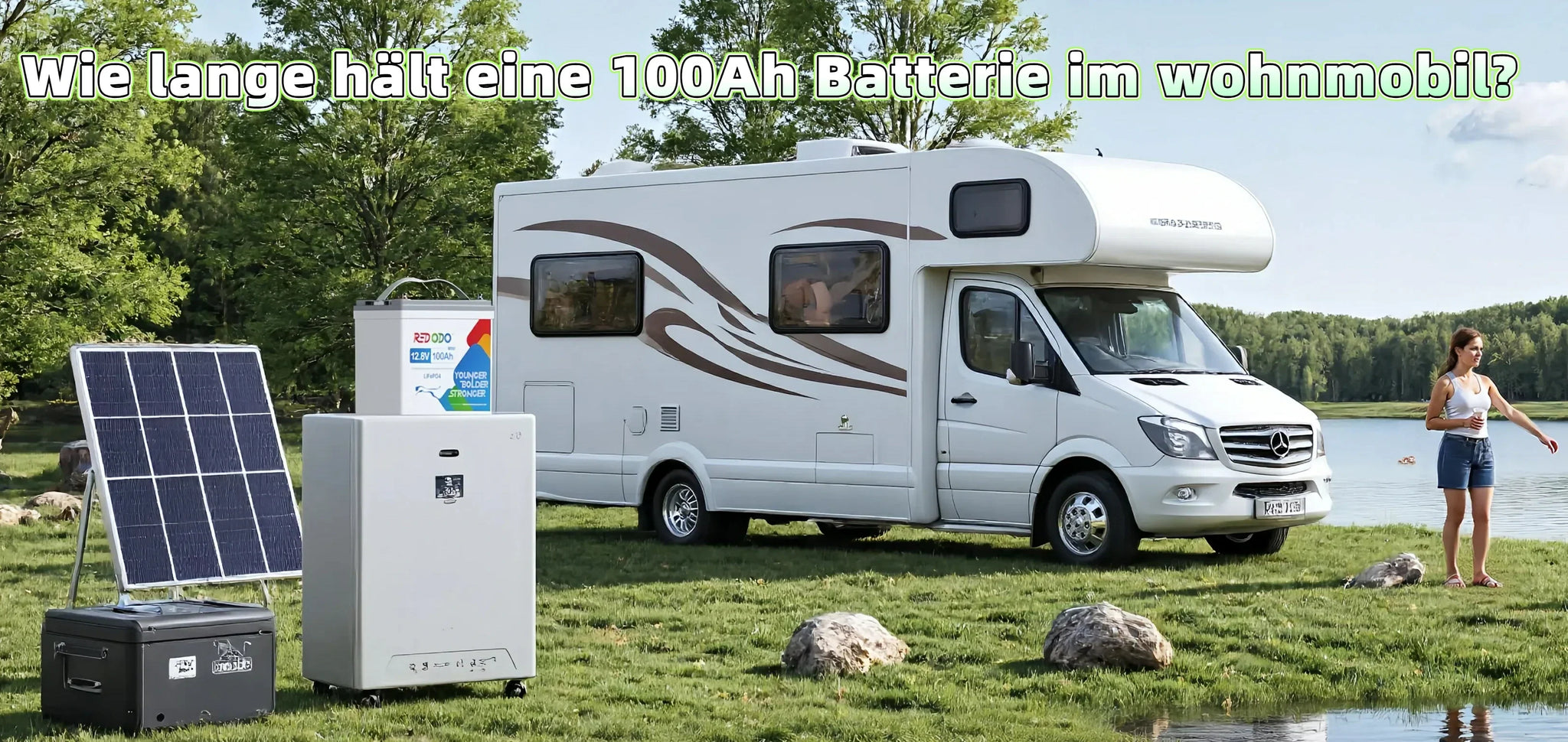 Wie lange hält eine 100Ah Batterie im Wohnmobil?
