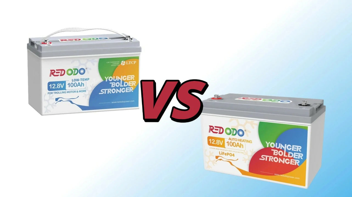 Redodo 12V 100Ah Selbsterwärmung VS Tieftemperaturschutz LiFePO4 Lithium Batterie - Ein umfassender Vergleich